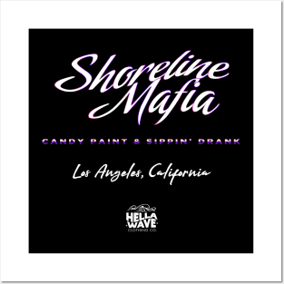 Shoreline Mafia Candy Paint & Sippin Drank LA Posters and Art